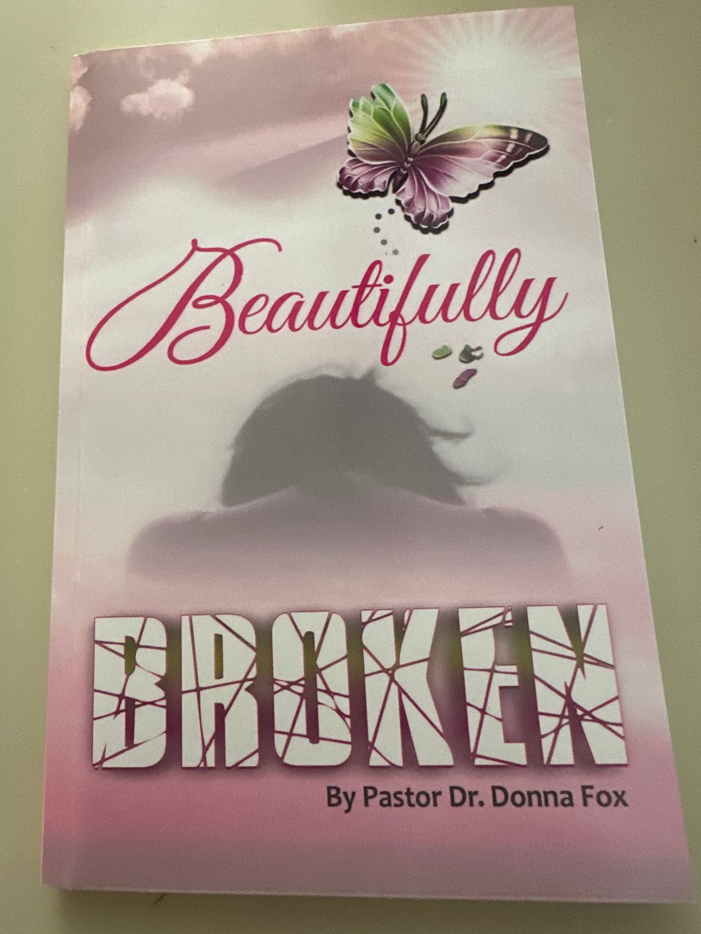 Beautifully Broken